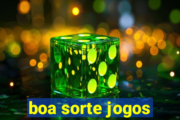 boa sorte jogos